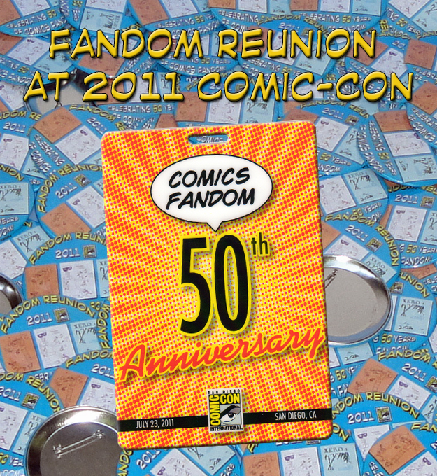 Fandom Reunion at the 2011 Comic-Con in San Diego!!